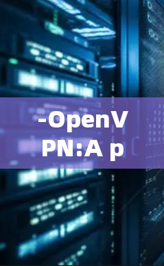 -OpenVPN:A popular VPN extension for creating and managing VPN connections. -OpenVPN:A popular VPN extension for creating and managing VPN connections.